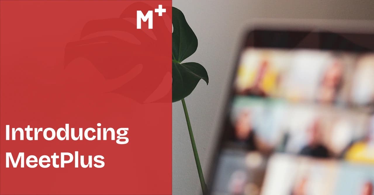 Introduction to Meet Plus